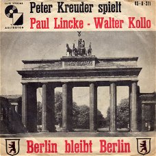 Peter Kreuder : Berlin Bleibt Berlin