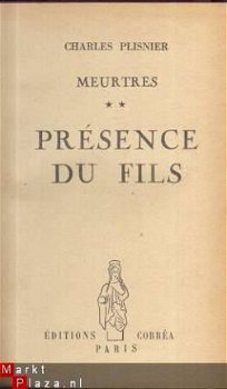 CHARLES PLISNIER**MEURTRES :TOME II:** PRESENCE DU FILS** - 1