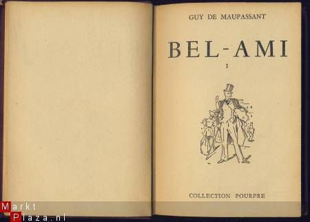 GUY DE MAUPASSANT**BEL-AMI*TOMEI+TOMEII**COLLECTION POURPRE - 2