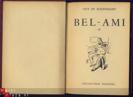 GUY DE MAUPASSANT**BEL-AMI*TOMEI+TOMEII**COLLECTION POURPRE - 6