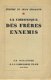 JEROME ET JEAN THARAUD**LA CHRONIQUE DES FRERES ENNEMIS** - 1 - Thumbnail