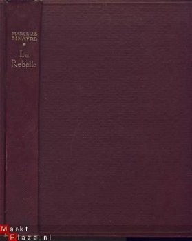 MARCELLE TINAYRE**LA REBELLE**CALMANN-LEVY*HARDCOVER - 1