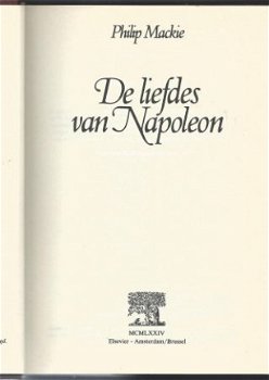 PHILIP MACKIE**DE LIEFDES VAN NAPOLEON***ELSEVIER**TV-TROS** - 3