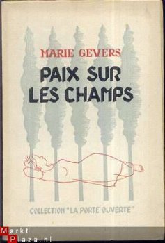 MARIE GEVERS** PAIX SUR LES CHAMPS **EDITIONS DE LA TOISON D - 1