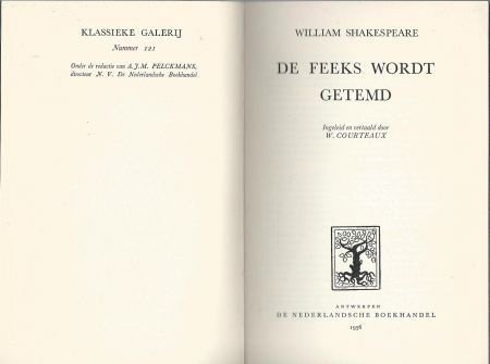 WILLIAM SHAKESPEARE**DE FEEKS WORDT GETEMD*KLASSIEKE GALERIJ - 2