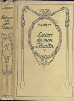 ALPHONSE DAUDET**LETTRES DE MON MOULIN**NELSON HARDCOVER.** - 1