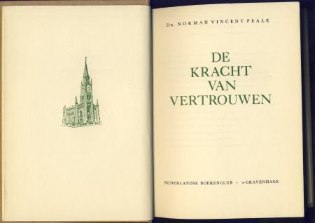 DR. NORMAN VINCENT PEALE**DE KRACHT VAN VERTROUWEN**NBC TEXT - 2