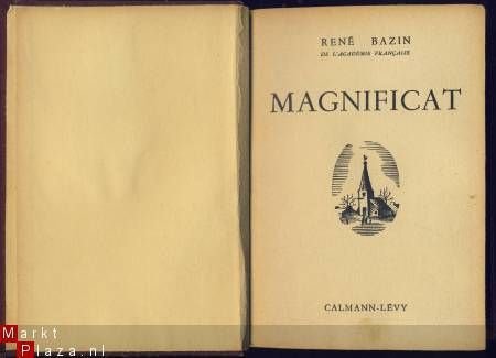 RENE BAZIN**MAGNIFICAT**CALLMAN-LEVY*HARDCOVER*1940 - 2