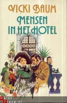 VICKI BAUM**MENSEN IN HET HOTEL**VICKI BAUM++MENSEN IN HET H