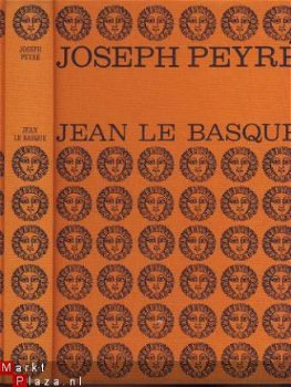 JOSEPH PEYRE**JEAN LE BASQUE**HARDCOVER L.F.C. - 1