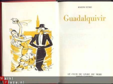 JOSEPH PEYRE**GUADALQUIVIR**C.L.M.**FLAMMARION - 1