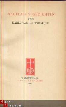 KAREL VANDE WOESTIJNE**NAGELATEN GEDICHTEN*1943A.A.M. STOLS - 2