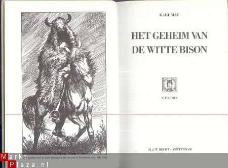 KARL MAY ' S REISAVONTUREN** GEHEIM WITTE BISON**H J W BECHT - 2