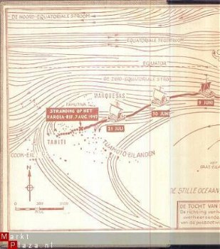 THOR HEYERDAHL**DE KON-TIKI EXPEDITIE*8.000 KM OCEAAN* - 4