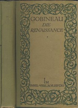 ARTHUR GRAF GOBINEAU**DIE RENAISSANCE**IM INSEL VERLAG - 1