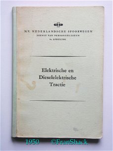 [1950] Elektrische en Dieselelektrische Tractie, NV Ned.Spoorwegen
