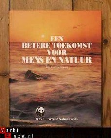 Een betere toekomst voor mens en natuur