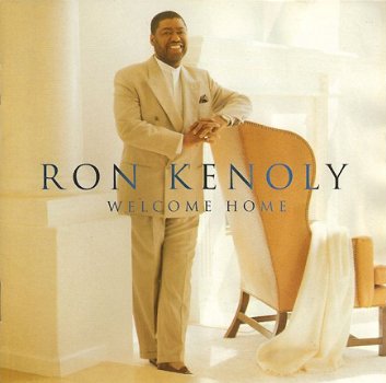 Ron Kenoly ‎– Welcome Home CD - 1