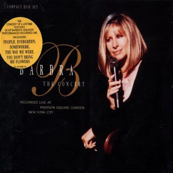 Barbra Streisand - Barbra: The Concert (2 CD) - 1