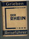 Grieben Reiseführer 29: Der Rhein (1929) - 1 - Thumbnail