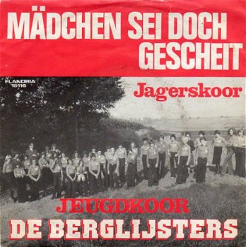 Jeugdkoor de Berglijsters : Mädchen sei doch gescheit - 1