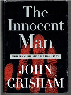 The innocent man by John Grisham (engelstalig)