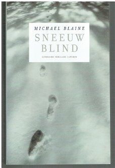 Sneeuwblind door Michael Blaine