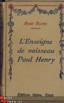 RENE BAZIN**L'ENSEIGNE DE VAISSEAU PAUL HENRY**ED MAME TOURS - 1