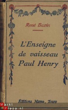 RENE BAZIN**L'ENSEIGNE DE VAISSEAU PAUL HENRY**ED MAME TOURS