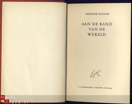THEODOR PLIEVIER**AAN DE RAND VAN DE WERELD**F. G. KROONDER* - 4