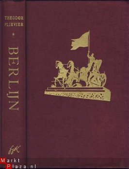 THEODOR PLIEVIER**BERLIJN**DOODSTRIJD DERDE RIJK**BOEK I** - 1