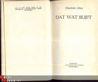 CHARLOTTE LILIUS**DAT WAT BLIJFT**KOMPAS**HARDCOVER**1947* - 2