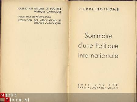 PIERRE NOTHOMB**SOMMAIRE D'UNE POLITIQUE INTERNATIONALE*REX - 2