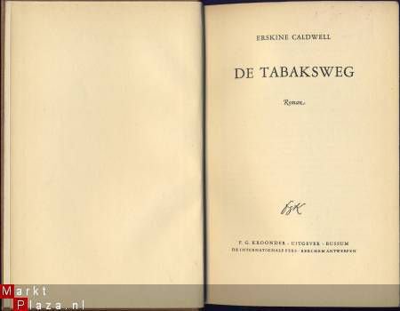 ERSKINE CALDWELL**DE TABAKSWEG*THE TOBACCO ROAD**KROONDER - 2