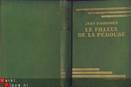 JEAN D'AGRAIVES**LE FILLEUL DE LA PEROUSE**HACHETTE COLL. VE - 1