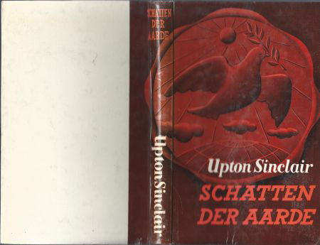 UPTON SINCLAIR**SCHATTEN DER AARDE**SERVIRE DEN HAAG**HARDE* - 3