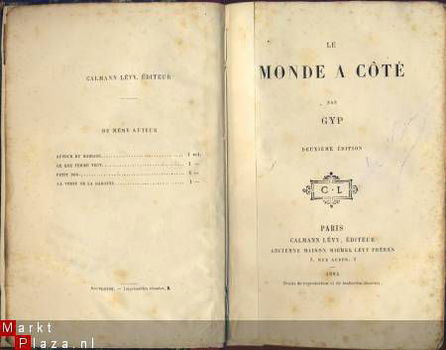 GYP**LE MONDE A COTE*1884*CALMANN-LEVY DEUXIEME EDITION - 1