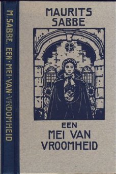 MAURITS SABBE**EEN MEI VAN VROOMHEID**C.A.J. VAN DISHOECK**