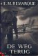 ERICH MARIA REMARQUE ** DE WEG TERUG ** BECHT + HOLKEMA - 2 - Thumbnail