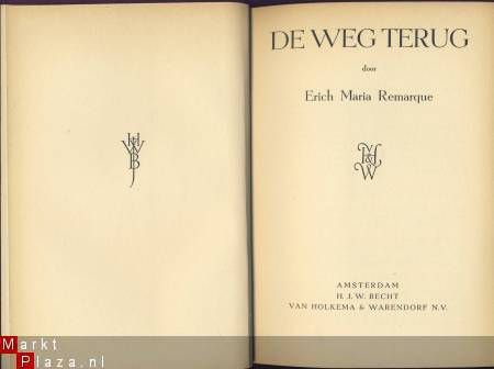 ERICH MARIA REMARQUE ** DE WEG TERUG ** BECHT + HOLKEMA - 7