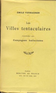 EMILE VERHAEREN**LES VILLES TENTACULAIRES+CAMPAGNES HALLUCIN