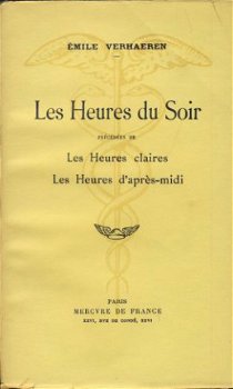 EMILE VERHAEREN**LES HEURES DU SOIR.**MERCURE DE FRANCE** - 1