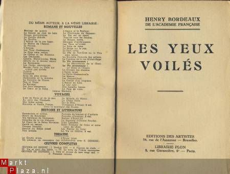 HENRY BORDEAUX**LES YEUX VOILES**ED. DES ARTISTES+LIBR.PLON* - 2