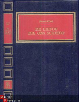 FRANCIS KING**DE LIEFDE DIE ONS SCHEIDT**SKYVERTEX HARDCOVER - 1