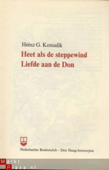 HEINZ G. KONSALIK**HEET ALS DE STEPPEWIND+LIEFDE AAN DE DON* - 4