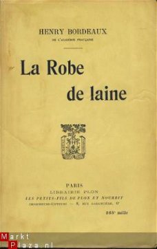HENRY BORDEAUX**LA ROBE DE LAINE*1948*PLON ET NOURRIT