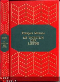 FRANCOIS MAURIAC*DE WOESTIJN DER LIEFDE**+TEKST JACKET - 1