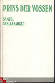 SAMUEL SHELLABARGER**PRINS DER VOSSEN**1973**AMSTERDAM BOEK - 1