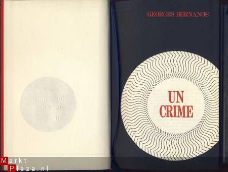 GEORGES BERNANOS**UN CRIME**ED. DE CREMILLE, GENEVE 1973** - 2