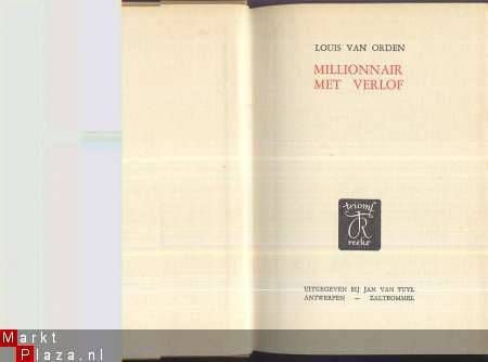 LOUIS VAN ORDEN**MILLIONNAIR MET VERLOF**JAN VAN TUYL** - 1